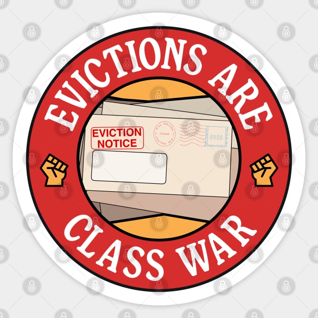 Evictions Are Class War - Anti Landlord Sticker by Football from the Left